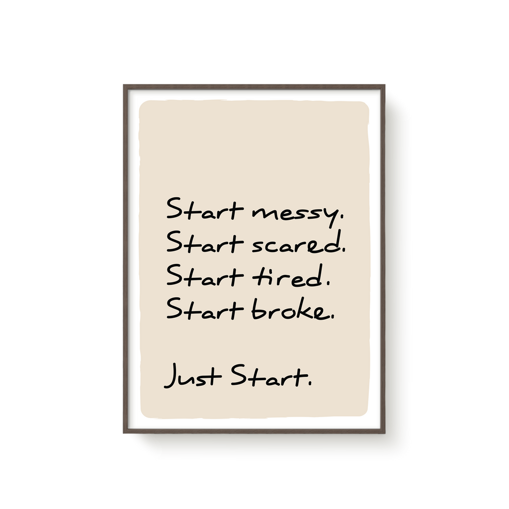 Just Start
